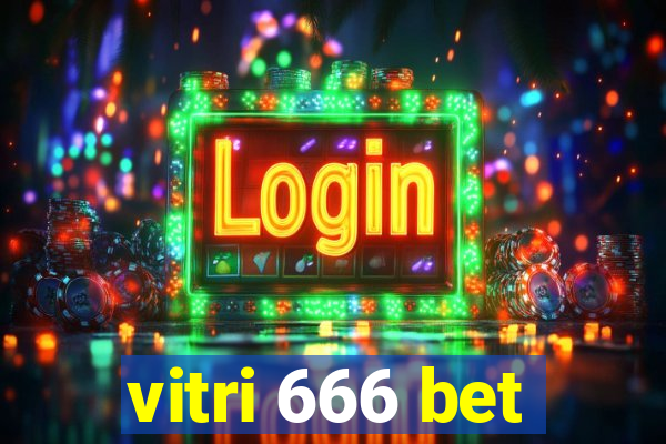 vitri 666 bet